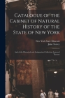 Catalogue of the Cabinet of Natural History of the State of New York: and of the Historical and Antiquarian Collection Annexed Thereto By New York State Museum (Created by), John 1796-1873 Torrey Cover Image