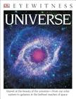 DK Eyewitness Books: Universe: Marvel at the Beauty of the Universe from Our Solar System to Galaxies in the Fa Cover Image