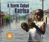 A Storm Called Katrina By Myron Uhlberg, Colin Bootman (Illustrator) Cover Image