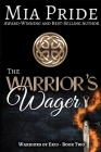The Warrior's Wager: A Celtic romance By Mia Pride Cover Image