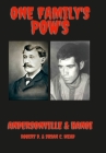 One Family's Pow's: Andersonville & Hanoi By Robert Mead, Susan Mead Cover Image