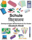 Deutsch-Hindi Schule Zweisprachiges Bildwörterbuch für Kinder Cover Image