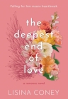 The Deepest End of Love (Brightest Light #3) By Lisina Coney Cover Image