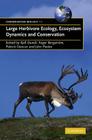 Large Herbivore Ecology, Ecosystem Dynamics and Conservation (Conservation Biology #11) Cover Image