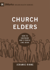 Church Elders: How to Shepherd God's People Like Jesus Cover Image