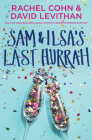 Sam & Ilsa's Last Hurrah By Rachel Cohn, David Levithan Cover Image