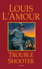Trouble Shooter: A Novel (Hopalong Cassidy) By Louis L'Amour Cover Image