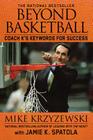 Beyond Basketball: Coach K's Keywords for Success By Mike Krzyzewski, Jamie K. Spatola Cover Image