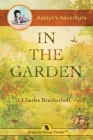 Adelyn's Adventure in the Garden By Charles E. Bruckerhoff Cover Image