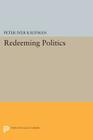 Redeeming Politics (Studies in Church and State) Cover Image
