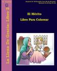 El Mérito Libro Para Colorear (La Llena de Gracia #2) By Lamb Books Cover Image