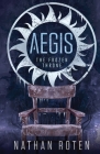 Aegis: The Frozen Throne: The Aegis Series (An Action/Adventure Contemporary Fantasy Saga), Book 3 Cover Image