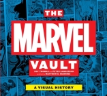 The Marvel Vault: A Visual History Cover Image