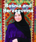 Bosnia and Herzegovina By David C. King, Debbie Nevins Cover Image