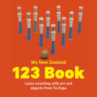 My New Zealand 123 Book By Te Papa Press Cover Image