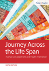 Journey Across the Life Span: Human Development and Health Promotion By Elaine U. Polan, Daphne R. Taylor Cover Image