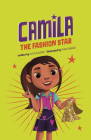 Camila the Fashion Star By Thais Damiao (Illustrator), Alicia Salazar Cover Image