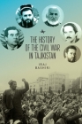 The History of the Civil War in Tajikistan (Central Asian Studies) By Iraj Bashiri Cover Image