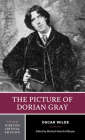 The Picture of Dorian Gray (Norton Critical Editions) By Oscar Wilde, Michael Patrick Gillespie (Editor) Cover Image