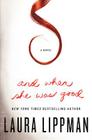 And When She Was Good: A Novel Cover Image