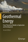 Geothermal Energy: From Theoretical Models to Exploration and Development By Ingrid Stober, Kurt Bucher Cover Image