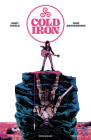 Cold Iron By Andy Diggle, Nick Brokenshire (Illustrator), Triona Farrell (Illustrator) Cover Image