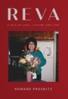 Reva: A Tale of Love, Lithium, and Loss By Howard Prosnitz Cover Image