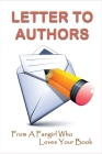 Letter To Authors: From A Fangirl Who Loves Your Book: Fangirl Sending Letters To Authors Cover Image