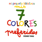 Mis 7 colores preferidos (Cajita con 7 libros) (Primeras travesías) By Marie-Héléne Gros, Eric Gasté Cover Image