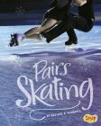 Pairs Skating (Figure Skating) By Heather E. Schwartz Cover Image