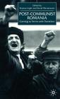 Post-Communist Romania: Coming to Terms with Transition By D. Light (Editor), D. Phinnemore (Editor) Cover Image
