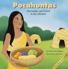 Pocahontas: Peacemaker and Friend to the Colonists (Biographies) Cover Image