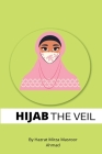 Hijab The Veil By Hazrat Mirza Masroor Ahmad Cover Image