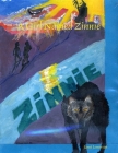 A girl named Zinnie when Native Wolves and African Elephants matter By Janet Jamerson Cover Image