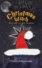 Christmas Witch, The Gift of the Angels Cover Image