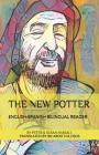 The New Potter English-Spanish Bilingual Reader By Susan Hassall, Ricardo Vallejos (Translator), Peter Hassall Cover Image