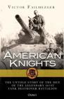 American Knights: The Untold Story of the Men of the Legendary 601st Tank Destroyer Battalion Cover Image
