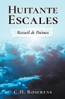 Huitante Escales: Recueil de Poèmes By Cédric H. Roserens Cover Image