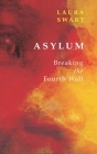 Asylum/Ransomed: Breaking the Fourth Wall (Essential Prose Series #163) Cover Image
