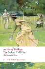 The Duke's Children Complete: Extended Edition (Oxford World's Classics) By Anthony Trollope, Steven Amarnick (Editor) Cover Image