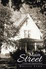 Main Street: A Gables and Gingerbread Story By Mollie Lyon Cover Image
