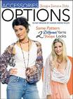 Options Accessories By Leisure Arts (Manufactured by) Cover Image