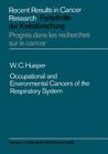 Occupational and Environmental Cancers of the Respiratory System (Recent Results in Cancer Research #3) Cover Image