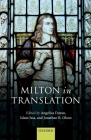 Milton in Translation By Angelica Duran (Editor), Islam Issa (Editor), Jonathan R. Olson (Editor) Cover Image
