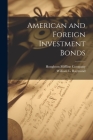American and Foreign Investment Bonds By Houghton Miffline Company (Created by), William L. Raymond Cover Image