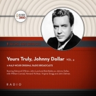 Yours Truly, Johnny Dollar, Vol. 4 Cover Image