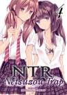 NTR - Netsuzou Trap Vol. 4 (NTR: Netsuzou Trap #4) By Kodama Naoko Cover Image