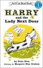 Harry and the Lady Next Door (I Can Read Books: Level 1) By Gene Zion, Margaret Bloy Graham (Illustrator) Cover Image