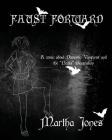 Faust Forward By Martha Jones Cover Image