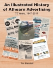 An Illustrated History of Athearn Advertising: 70 Years, 1947-2017 Cover Image